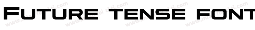 Future tense font字体转换